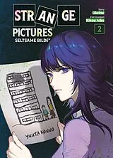 Kartonierter Einband Strange Pictures - Seltsame Bilder 02 von Kikou Aiba, Uketsu