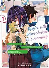 Kartonierter Einband They're still being shaken this morning 01 von Eiji Masuda