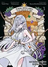 Kartonierter Einband Playing Death Games to put Food on the Table: Das Phantom-Mädchen im Spiel des Todes 03 von Yushi Ukai, Nekometaru, Banzai Kotobuki Daienkai
