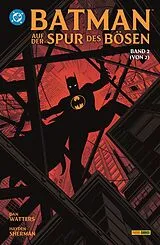 Kartonierter Einband (Kt) Batman: Auf der Spur des Bösen von Dan Watters, Hayden Sherman