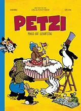 Fester Einband Petzi: Pingo hat Geburtstag von Thierry Capezzoni, Per Sanderhage, Carla Hansen