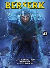 Kartonierter Einband Berserk 43 von Kentaro Miura, Studio Gaga, Kouji Mori
