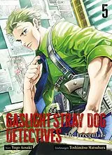 Kartonierter Einband Gaslight Stray Dog Detectives 05 von Yugo Aosaki, Toshimitsu Matsubara