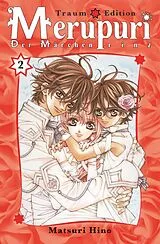 Kartonierter Einband Merupuri - Der Märchenprinz Traum Edition 02 von Matsuri Hino