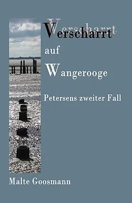 E-Book (epub) Verscharrt auf Wangerooge von Malte Goosmann