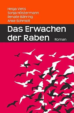 E-Book (epub) Das Erwachen der Raben von Helga Viets, Sonja Höstermann, Renate Bähring