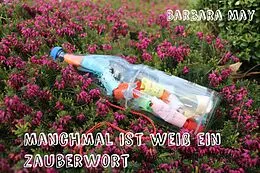 E-Book (epub) Manchmal ist weiß ein Zauberwort von Barbara May