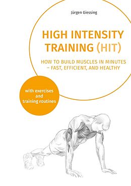 E-Book (epub) High Intensity Training (HIT) von Jürgen Giessing