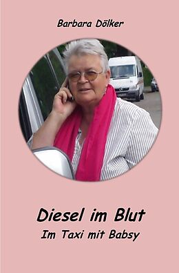 Kartonierter Einband Diesel im Blut von Barbara Doelker