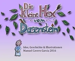 E-Book (epub) Die kleine Hex vom Dasenstein von Manuel Cavero Garcia