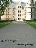 E-Book (epub) Schlösser der Loire von Matthias Groschopf