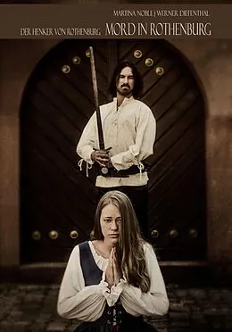 E-Book (epub) Der Henker von Rothenburg von Werner Diefenthal, Martina Noble