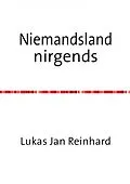 E-Book (epub) Niemandsland nirgends von Lukas Jan Reinhard