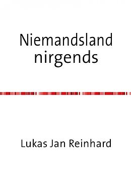 E-Book (epub) Niemandsland nirgends von Lukas Jan Reinhard
