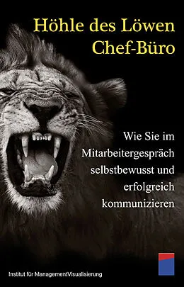 E-Book (epub) Höhle des Löwen Chef-Büro von Institut für Managementvisualisierung