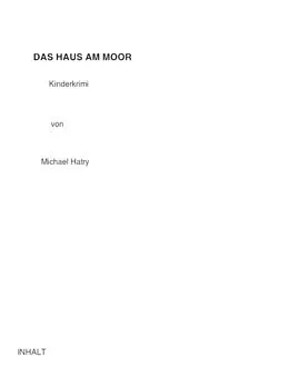 E-Book (epub) Das Haus am Moor von Michael Hatry