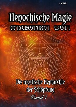 Fester Einband Henochische Magie / Henochische Magie - BAND 1 von Frater Lysir