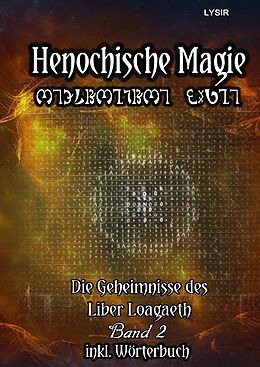 Fester Einband Henochische Magie / Henochische Magie - Band 2 von Frater Lysir
