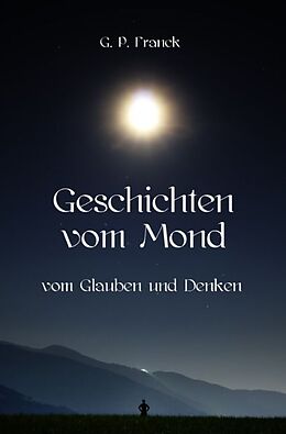 Kartonierter Einband Geschichten vom Mond von G. P. Franck