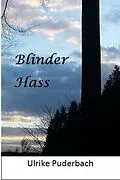 E-Book (epub) Blinder Hass von Ulrike Puderbach