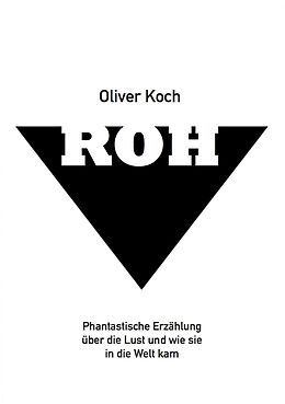 E-Book (epub) Roh von Oliver Koch