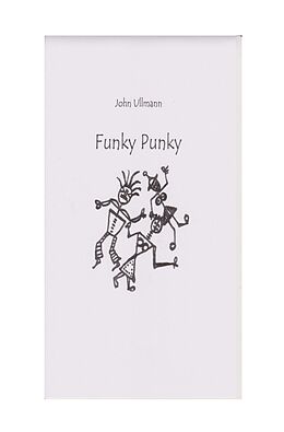 Kartonierter Einband Funky Punky von John Ullmann