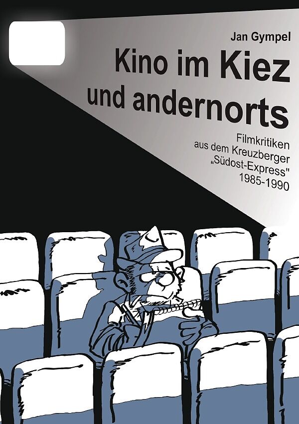 Kino im Kiez und andernorts