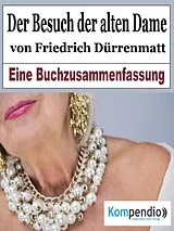 E-Book (epub) Der Besuch der alten Dame von Friedrich Dürrenmatt von Alessandro Dallmann