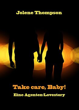 E-Book (epub) Take care, Baby! von Jolene Thompson