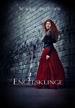 E-Book (epub) Die O´Leary Saga: Engelsklinge von Werner Diefenthal, Martina Noble