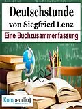 E-Book (epub) Deutschstunde von Siegfried Lenz von Alessandro Dallmann