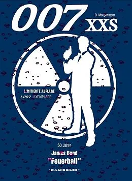 E-Book (epub) 007 XXS - 50 Jahre James Bond - Feuerball von Danny Morgenstern
