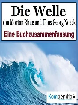 E-Book (epub) Die Welle von Morton Rhue und Hans Georg Noack von Alessandro Dallmann