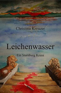 E-Book (epub) Leichenwasser von Christina Kreuzer