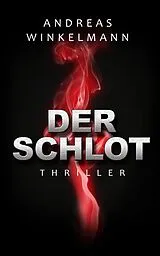 E-Book (epub) Der Schlot von Andreas Winkelmann