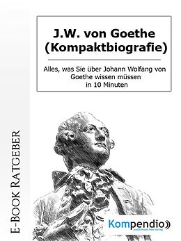 E-Book (epub) J.W. von Goethe (Kompaktbiografie) von Daniela Nelz