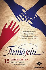 Kartonierter Einband Fremdsein von Franz Hohler, Felicitas Pommerening, Patrick Tschan