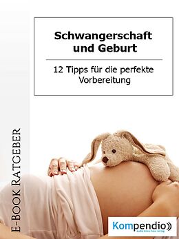 E-Book (epub) Schwangerschaft und Geburt von Daniela Nelz