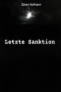 E-Book (epub) Letzte Sanktion von Sören Hofmann