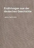 E-Book (epub) Erzählungen aus der deutschen Geschichte von Jakob Carl Andrä, Otto Hoffmann, Ernst Groth