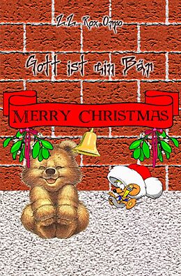 Kartonierter Einband Gott ist ein Bär / Gott ist ein Bär Merry Christmas von Z.Z. Rox Orpo