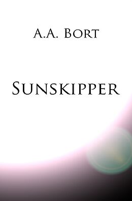 Kartonierter Einband Sunskipper von A.A. Bort