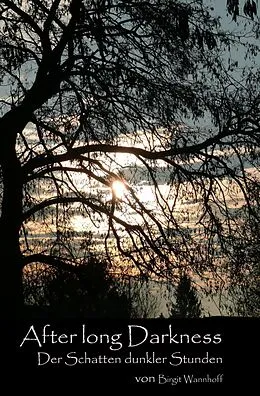 E-Book (epub) After long Darkness (2) von Birgit Wannhoff