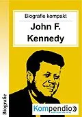 E-Book (epub) Biografie kompakt: John F. Kennedy von Adam White