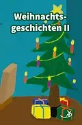 E-Book (epub) Weihnachtsgeschichten II von Andreas Dietrich