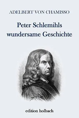 E-Book (epub) Peter Schlemihls wundersame Geschichte von Adelbert von Chamisso