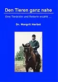 E-Book (epub) Den Tieren ganz nahe von Dr. Margrit Herbst