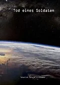 E-Book (epub) Tod eines Soldaten von Sebastian 'Wickie' Klinkhammer