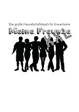 Sachbuch Meine Freunde XXL von Markus J. Oberer