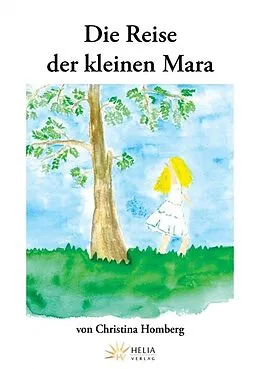 E-Book (epub) Die Reise der kleinen Mara von Christina Homberg